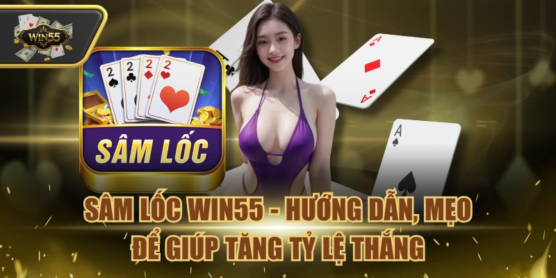 Sâm Lốc Win55